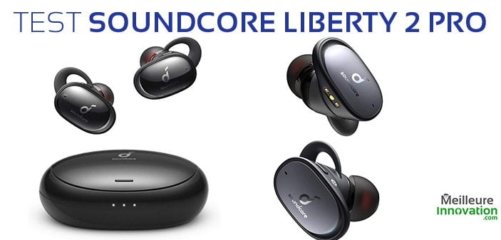 test soundcore liberty 2 pro écouteurs sans fil anker