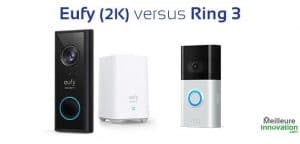 Ring Video Doorbell vs eufy Video Doorbell : Quelle est la meilleure sonnette vidéo connectée ?