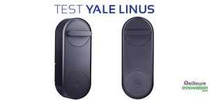 Test de la serrure connectée Yale Linus Smart Lock
