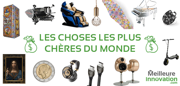 Les Truc Les Plus Cher Du Monde
