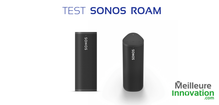 Test Enceinte connectée Sonos Roam : mi-nomade, mi-domestique, mi-ré-do-ré-fa...