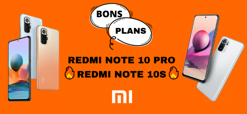 Bon Plan Xiaomi : Redmi Note 10 Pro et Redmi Note 10S