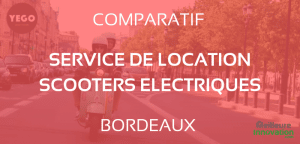 Comparatif des Meilleurs Services de Location de Scooter Électrique à Bordeaux