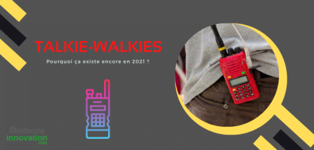 Talkie-Walkies besoin utilisation
