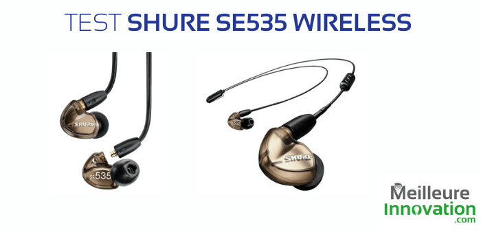 Test des écouteurs sans-fil shure e535 wireless