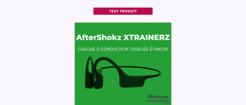 Test AfterShokz Xtrainerz : des écouteurs à conduction osseuse pour la natation