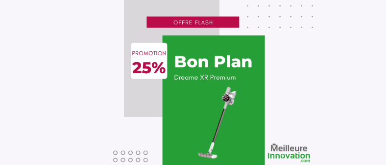 Bon plan Dreame XR Premium