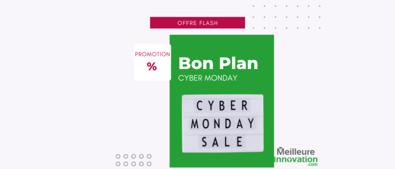 Bon plan Cyber Monday 2021